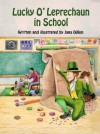 Lucky O'Leprechaun in School - Jana Dillon