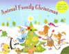 Animal Family Christmas: Count the Lights from One to Ten! [With Light Board] - Wendy Wax