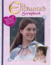 Ella Enchanted Scrapbook: Movie Tie-In - Julie Komorn, David Appleby