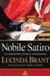 Nobile Satiro (Roxton Series #1) - Lucinda Brant