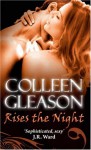 Rises The Night (Gardella Vampire Chronicles, #2) - Colleen Gleason