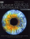 Atlas of Clinical Ophthalmology - David J Spalton, Roger A Hitchings, Paul Hunter