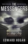 The Messengers - Edward Hogan