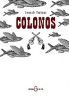 Colonos - Leonardo Sanhueza