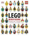 Lego Minifigure Year by Year: A Visual History - Daniel Lipkowitz