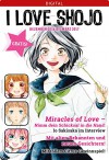 I love Shojo Magazin #9: Dezember 2016 bis März 2017 (German Edition) - Mayu Sakai, Io Sakisaka, Shiki Kawabata, Minori Kurosaki