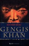 Gengis Khan. L'epopea del lupo della steppa - Homéric, Marianna Basile