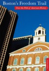 Boston's Freedom Trail, 9th: Trace the Path of American History - Cindi D. Pietrzyk, Jack Frost