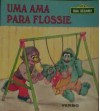 Uma Ama para Flossie - Emily Perl Kingsley, Tom Cooke