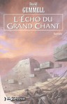 L'Echo du grand chant - David Gemmell