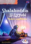 Shalahuddin Al-ayyubi, Prajurit yang Tampan (Seri Brave Stories for Kids) - Dewi Cendika, Huda Wahid, Heindry & Hendry K.