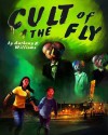 Cult of the Fly - Anthony R. Williams