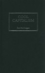 Cool Capitalism - Jim McGuigan