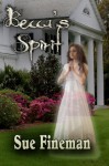 Becca's Spirit - Sue Fineman