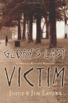 Glory's Last Victim - Joyce Lavene, Jim Lavene