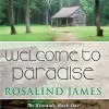 Welcome to Paradise - Rosalind James, Emma Taylor