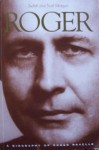 Roger: A Biography of Roger Revelle - Judith Morgan, Neil Morgan