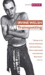 Trainspotting - Irvine Welsh