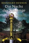 Die Nacht der Schlange - Bernhard Hennen