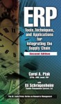 ERP: Tools, Techniques, and Applications for Integrating the Supply Chain - Carol A. Ptak, Eli Schragenheim