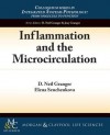 Inflammation and the Microcirculation - D Neil Granger, Elena Senchenkova