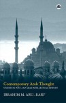 Contemporary Arab Thought: Studies in Post-1967 Arab Intellectual History - Ibrahim M. Abu-Rabi'