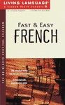 LL Fast and Easy French: The 60-Minute Survival Program - Living Language