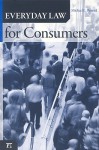 Everyday Law for Consumers - Michael L. Rustad