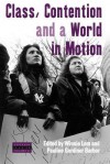 Class, Contention, and a World in Motion - Pauline Gardiner Barber, Winnie Lem