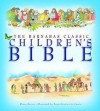 The Barnabas Classic Children's Bible. by Rhona Davies, Maria Cristina Lo Cascio - Rhona Davies