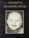 Granny's Boasting Book - David Ellwand