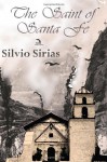 The Saint of Santa Fe - Silvio Sirias, Anna Faktorovich