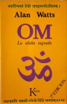 OM. La sílaba sagrada - Alan Wilson Watts, David Rosenbaum