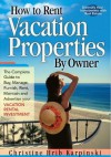 How to Rent Vacation Properties By Owner - Christine Hrib Karpinski, Christine Hrib-Karpinski