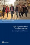 Fighting Corruption in Public Services: Chronicling Georgia's Reforms (Directions in Development) - Inc World Book