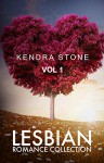 Lesbian Romance Collection (Vol Book 1) - Kendra Stone, Lesbian