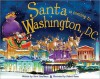 Santa is Coming to Washington DC - Steve Smallman, Robert Dunn