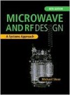 Microwave and RF Design: A Systems Approach - Michael Steer