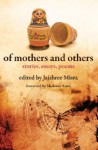 Of Mothers and Others: Stories, Essays, Poems - Jaishree Misra, Shabana Azmi