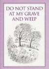 Do Not Stand at My Grave and Weep (Inspirational) - Paul Saunders