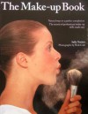 The Make-up Book: Natural Ways to a Perfect Complexion; the Secrets of Professional Make-up Made Easy - Nick Cole, Sally Norton