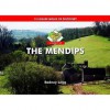 The Mendips: 10 leisure walks of discovery - Rodney Legg