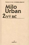 Živý bič - Milo Urban