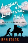 A Dream About Lightning Bugs - Ben Folds