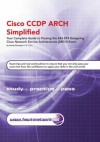 Cisco CCDP ARCH Simplified - Gheorghe , Daniel, Farai Tafa, Paul Browning