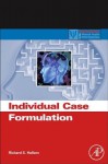 Individual Case Formulation - Richard S. Hallam