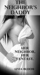 The Neighbor's Daddy - Livia Bloom, Sex Clique