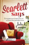 Scarlett Says - Julie Cannon