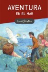 Aventura en el mar (Perfect Paperback) - Enid Blyton