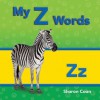 My Z Words - Sharon Coan